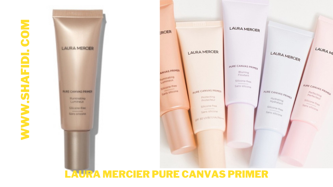 H) LAURA MERCIER PURE CANVAS PRIMER